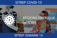 COVID-19 – 13ème Rapport épidémiologique des régions d’Afrique de l’OMS