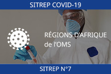 COVID-19 – 7 ème Rapport épidémiologique des régions d’Afrique de l’OMS